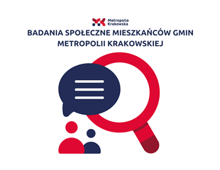 Co mieszkańcy Metropolii Krakowskiej sądzą o tym jak działa ich gmina - co jest dla nich najważniejsze?  Ruszają badania!