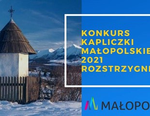 Konkurs „Kapliczki Małopolski_2021"